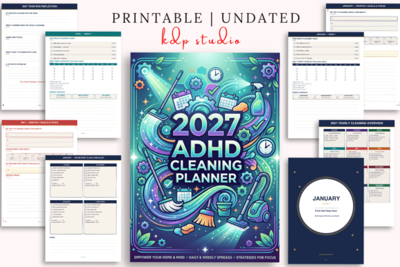 2027 ADHD Cleaning Planner: Empower Your Home Mind with Gentle Strategies
